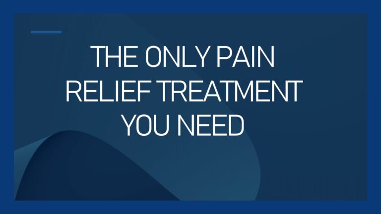 Read more about the article THE ONE AND ONLY PAIN RELIEF TREATMENT YOU NEED